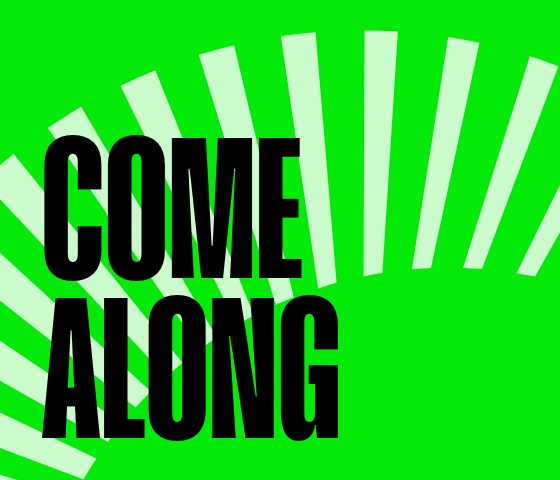 Come along text on green background
